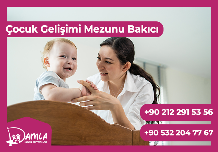 Çocuk Gelişimi Mezunu Bakıcı